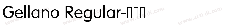 Gellano Regular字体转换